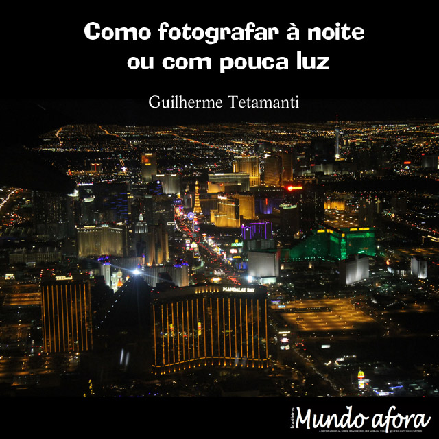 Como fotografar à noite ou com pouca&nbsp;luz