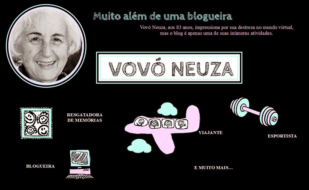 Vovó Neuza, muito além de uma blogueira – por Vanessa&nbsp;Bueno